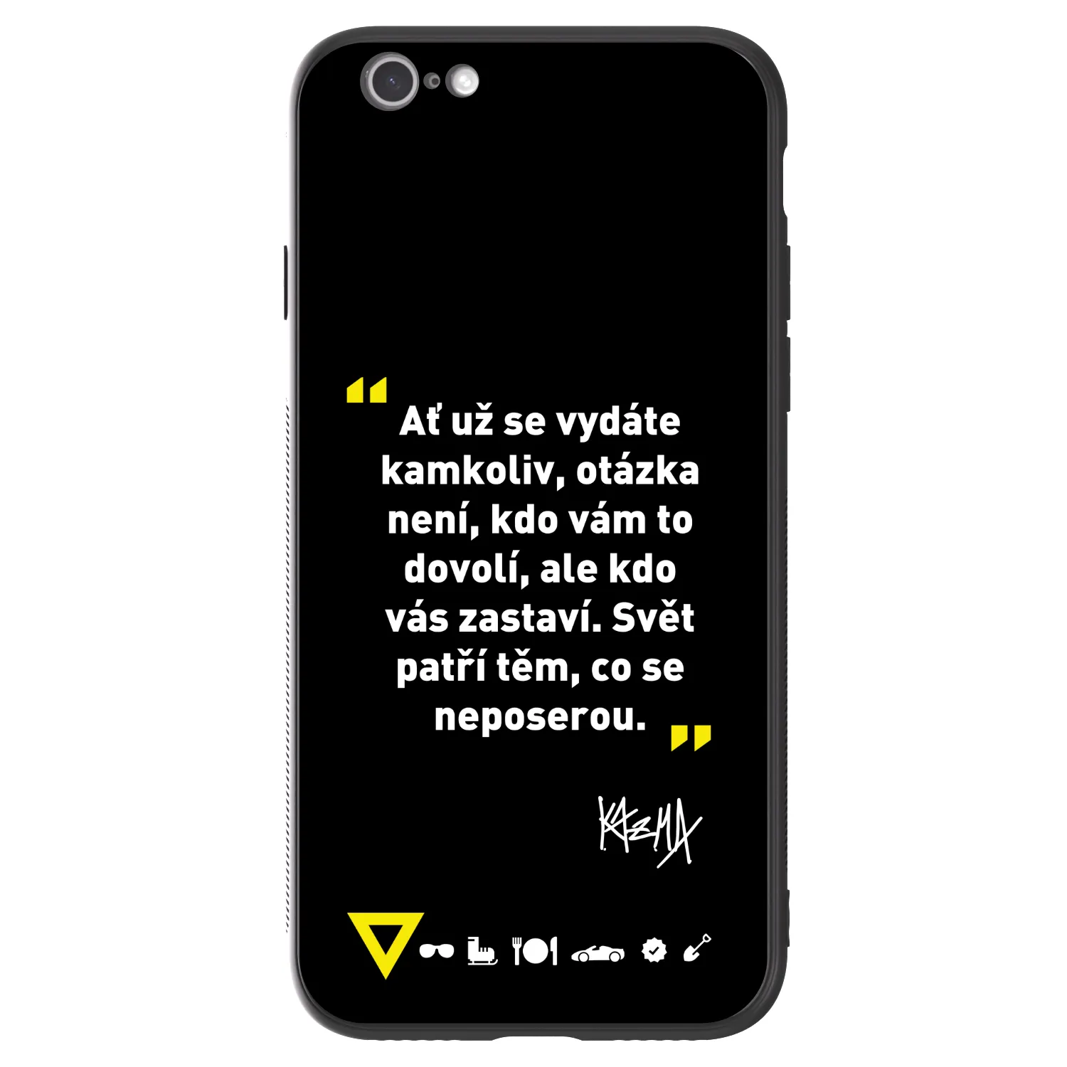 Picasee ULTIMATE CASE pro Apple iPhone 6/6S - Kazma - SVĚT PATŘÍ TĚM, CO SE NEPOSEROU