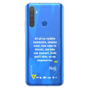 Picasee silikonový průhledný obal pro Realme 5 - Kazma - SVĚT PATŘÍ TĚM, CO SE NEPOSEROU