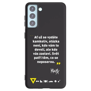 Picasee silikonový černý obal pro Samsung Galaxy S21+ 5G G996F - Kazma - SVĚT PATŘÍ TĚM, CO SE NEPOSEROU