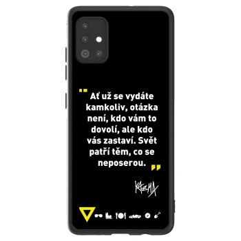 Picasee ULTIMATE CASE pro Samsung Galaxy A51 A515F - Kazma - SVĚT PATŘÍ TĚM, CO SE NEPOSEROU