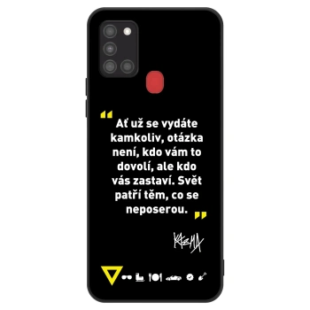 Obal pro Samsung Galaxy A21s - Kazma - SVĚT PATŘÍ TĚM, CO SE NEPOSEROU