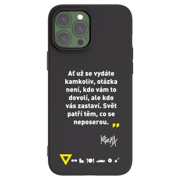 Picasee silikonový černý obal pro Apple iPhone 13 Pro Max - Kazma - SVĚT PATŘÍ TĚM, CO SE NEPOSEROU