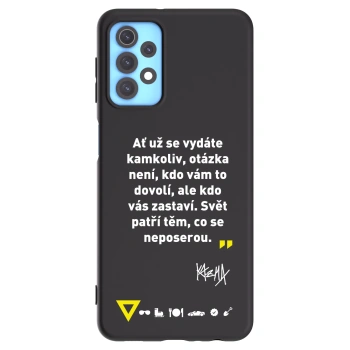 Obal pro Samsung Galaxy A32 4G SM-A325F - Kazma - SVĚT PATŘÍ TĚM, CO SE NEPOSEROU