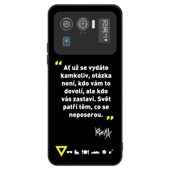 Obal pro Xiaomi Mi 11 Ultra - Kazma - SVĚT PATŘÍ TĚM, CO SE NEPOSEROU