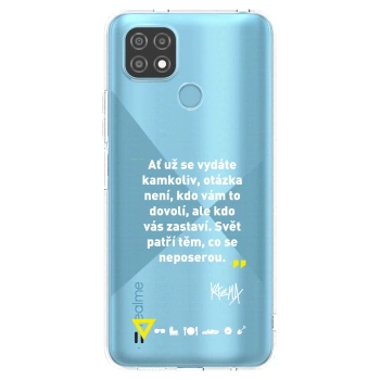 Picasee silikonový průhledný obal pro Realme C21 - Kazma - SVĚT PATŘÍ TĚM, CO SE NEPOSEROU