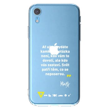 Picasee silikonový průhledný obal pro Apple iPhone XR - Kazma - SVĚT PATŘÍ TĚM, CO SE NEPOSEROU