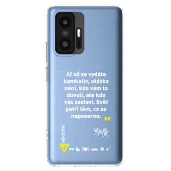 Picasee silikonový průhledný obal pro Xiaomi 11T - Kazma - SVĚT PATŘÍ TĚM, CO SE NEPOSEROU