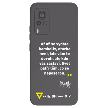 Obal pro Vivo X60 Pro 5G - Kazma - SVĚT PATŘÍ TĚM, CO SE NEPOSEROU