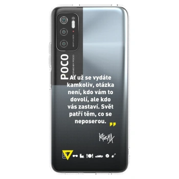 Picasee silikonový průhledný obal pro Xiaomi Poco M3 Pro 5G - Kazma - SVĚT PATŘÍ TĚM, CO SE NEPOSEROU