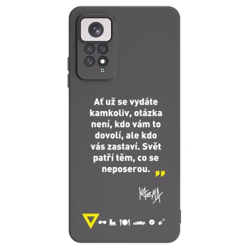 Picasee silikonový černý obal pro Xiaomi Redmi Note 11 - Kazma - SVĚT PATŘÍ TĚM, CO SE NEPOSEROU