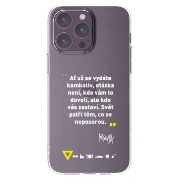 Picasee silikonový průhledný obal pro Apple iPhone 14 Pro Max - Kazma - SVĚT PATŘÍ TĚM, CO SE NEPOSEROU