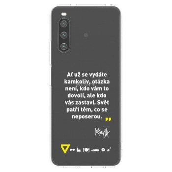 Picasee silikonový průhledný obal pro Sony Xperia 10 IV 5G - Kazma - SVĚT PATŘÍ TĚM, CO SE NEPOSEROU