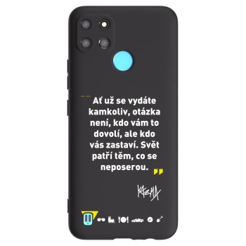 Picasee silikonový černý obal pro Realme C21Y - Kazma - SVĚT PATŘÍ TĚM, CO SE NEPOSEROU