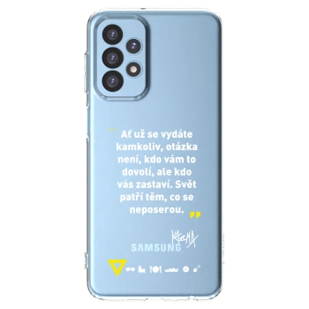 Picasee silikonový průhledný obal pro Samsung Galaxy A23 A235F 4G - Kazma - SVĚT PATŘÍ TĚM, CO SE NEPOSEROU