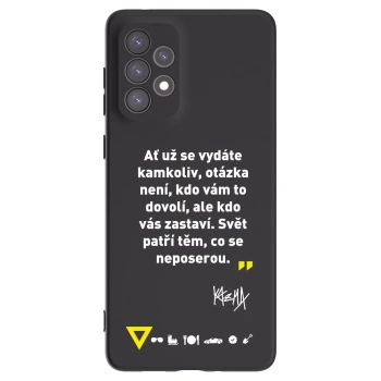 Picasee silikonový černý obal pro Samsung Galaxy A73 5G - Kazma - SVĚT PATŘÍ TĚM, CO SE NEPOSEROU