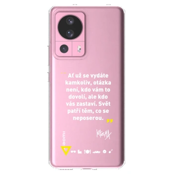 Picasee silikonový průhledný obal pro Xiaomi 13 Lite - Kazma - SVĚT PATŘÍ TĚM, CO SE NEPOSEROU