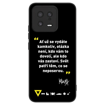 Obal pro Xiaomi 13 - Kazma - SVĚT PATŘÍ TĚM, CO SE NEPOSEROU