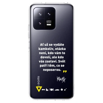 Picasee silikonový průhledný obal pro Xiaomi 13 Pro - Kazma - SVĚT PATŘÍ TĚM, CO SE NEPOSEROU