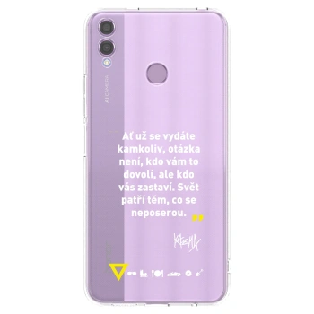 Picasee silikonový průhledný obal pro Honor 8X - Kazma - SVĚT PATŘÍ TĚM, CO SE NEPOSEROU