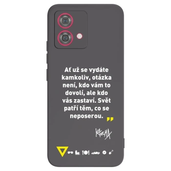 Obal pro Motorola Moto G84 5G - Kazma - SVĚT PATŘÍ TĚM, CO SE NEPOSEROU