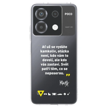 Picasee silikonový průhledný obal pro Xiaomi Poco X6 - Kazma - SVĚT PATŘÍ TĚM, CO SE NEPOSEROU