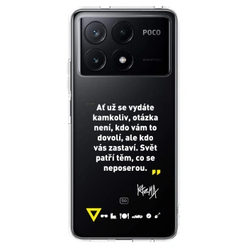 Picasee silikonový průhledný obal pro Xiaomi Poco X6 Pro - Kazma - SVĚT PATŘÍ TĚM, CO SE NEPOSEROU