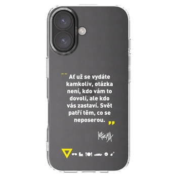Picasee silikonový průhledný obal pro Apple iPhone 16 - Kazma - SVĚT PATŘÍ TĚM, CO SE NEPOSEROU
