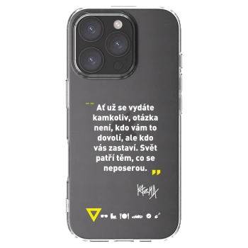 Picasee silikonový průhledný obal pro Apple iPhone 16 Pro - Kazma - SVĚT PATŘÍ TĚM, CO SE NEPOSEROU