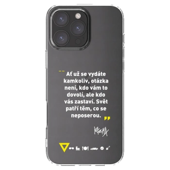 Picasee silikonový průhledný obal pro Apple iPhone 16 Pro Max - Kazma - SVĚT PATŘÍ TĚM, CO SE NEPOSEROU