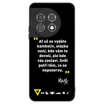 Obal pro OnePlus 11 5G - Kazma - SVĚT PATŘÍ TĚM, CO SE NEPOSEROU