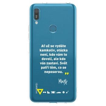 Picasee silikonový průhledný obal pro Huawei Y7 2019 - Kazma - SVĚT PATŘÍ TĚM, CO SE NEPOSEROU
