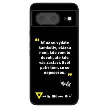 Obal pro Google Pixel 8a - Kazma - SVĚT PATŘÍ TĚM, CO SE NEPOSEROU