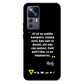 Obal pro Xiaomi 12T Pro - Kazma - SVĚT PATŘÍ TĚM, CO SE NEPOSEROU