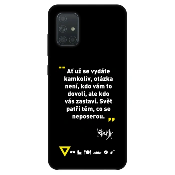 Obal pro Samsung Galaxy A71 A715F - Kazma - SVĚT PATŘÍ TĚM, CO SE NEPOSEROU
