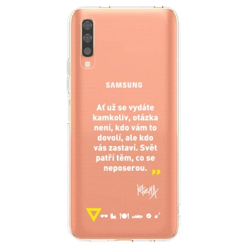Picasee silikonový průhledný obal pro Samsung Galaxy A70 A705F - Kazma - SVĚT PATŘÍ TĚM, CO SE NEPOSEROU