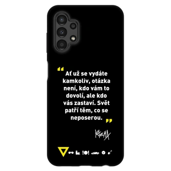 Obal pro Samsung Galaxy A13 4G A135 - Kazma - SVĚT PATŘÍ TĚM, CO SE NEPOSEROU