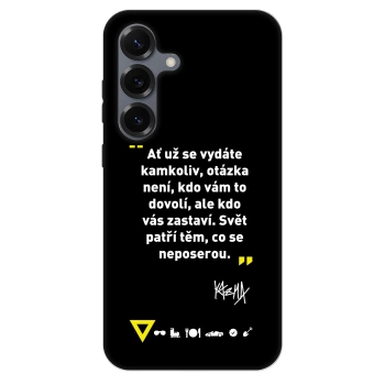 Obal pro Samsung Galaxy S25 5G - Kazma - SVĚT PATŘÍ TĚM, CO SE NEPOSEROU