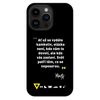 Obal pro Apple iPhone 14 Pro Max - Kazma - SVĚT PATŘÍ TĚM, CO SE NEPOSEROU