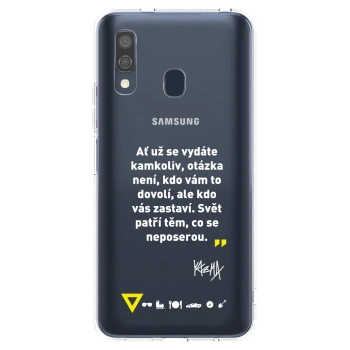 Picasee silikonový průhledný obal pro Samsung Galaxy A40 A405F - Kazma - SVĚT PATŘÍ TĚM, CO SE NEPOSEROU
