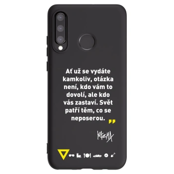 Picasee silikonový černý obal pro Huawei P30 Lite - Kazma - SVĚT PATŘÍ TĚM, CO SE NEPOSEROU