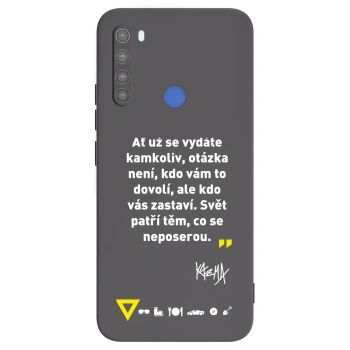 Obal pro Xiaomi Redmi Note 8T - Kazma - SVĚT PATŘÍ TĚM, CO SE NEPOSEROU