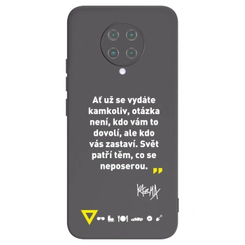 Obal pro Xiaomi Poco F2 Pro - Kazma - SVĚT PATŘÍ TĚM, CO SE NEPOSEROU