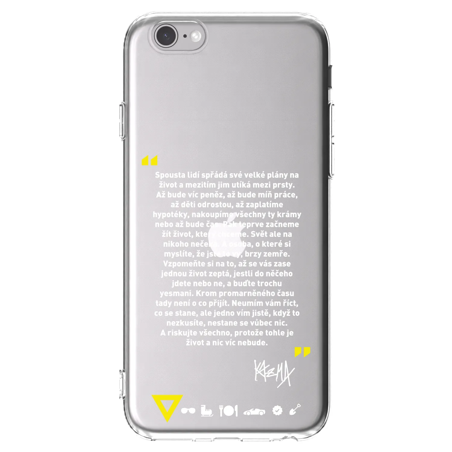 Picasee silikonový průhledný obal pro Apple iPhone 6/6S - Kazma - BUĎTE TROCHU YESMANI