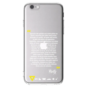 Picasee silikonový průhledný obal pro Apple iPhone 6/6S - Kazma - BUĎTE TROCHU YESMANI