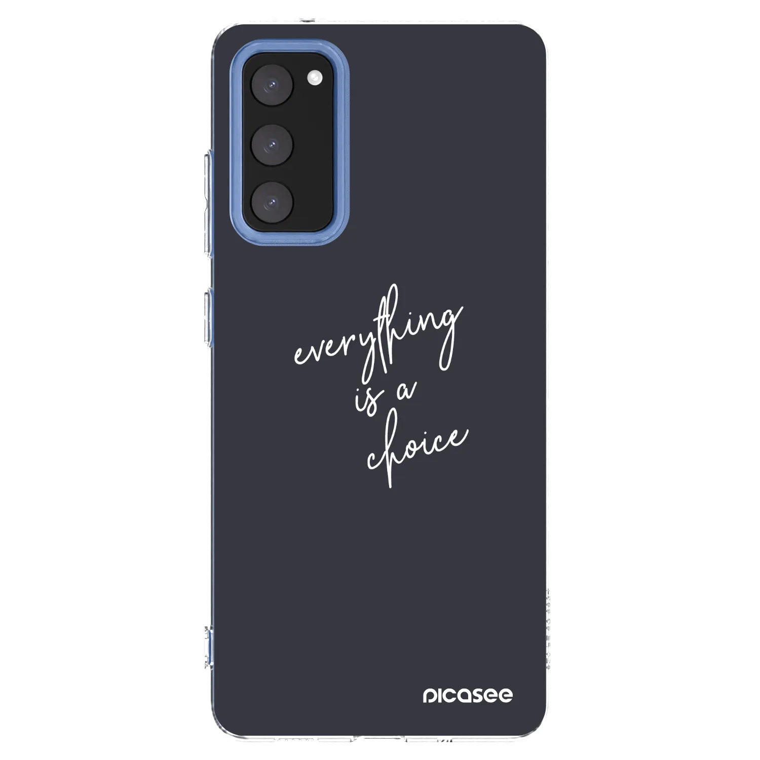 Picasee silikonový průhledný obal pro Samsung Galaxy S20 FE - Vše je na tobě