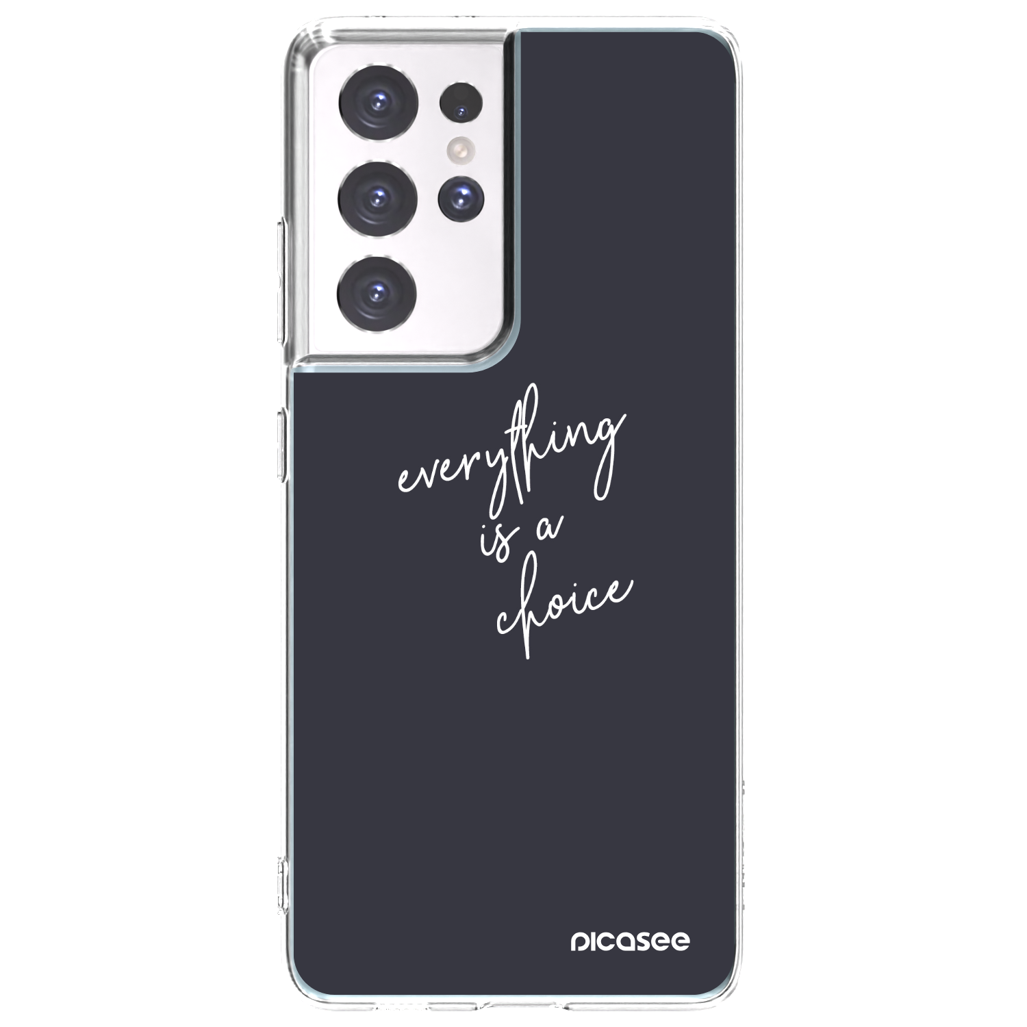 Picasee silikonový průhledný obal pro Samsung Galaxy S21 Ultra 5G G998B - Vše je na tobě