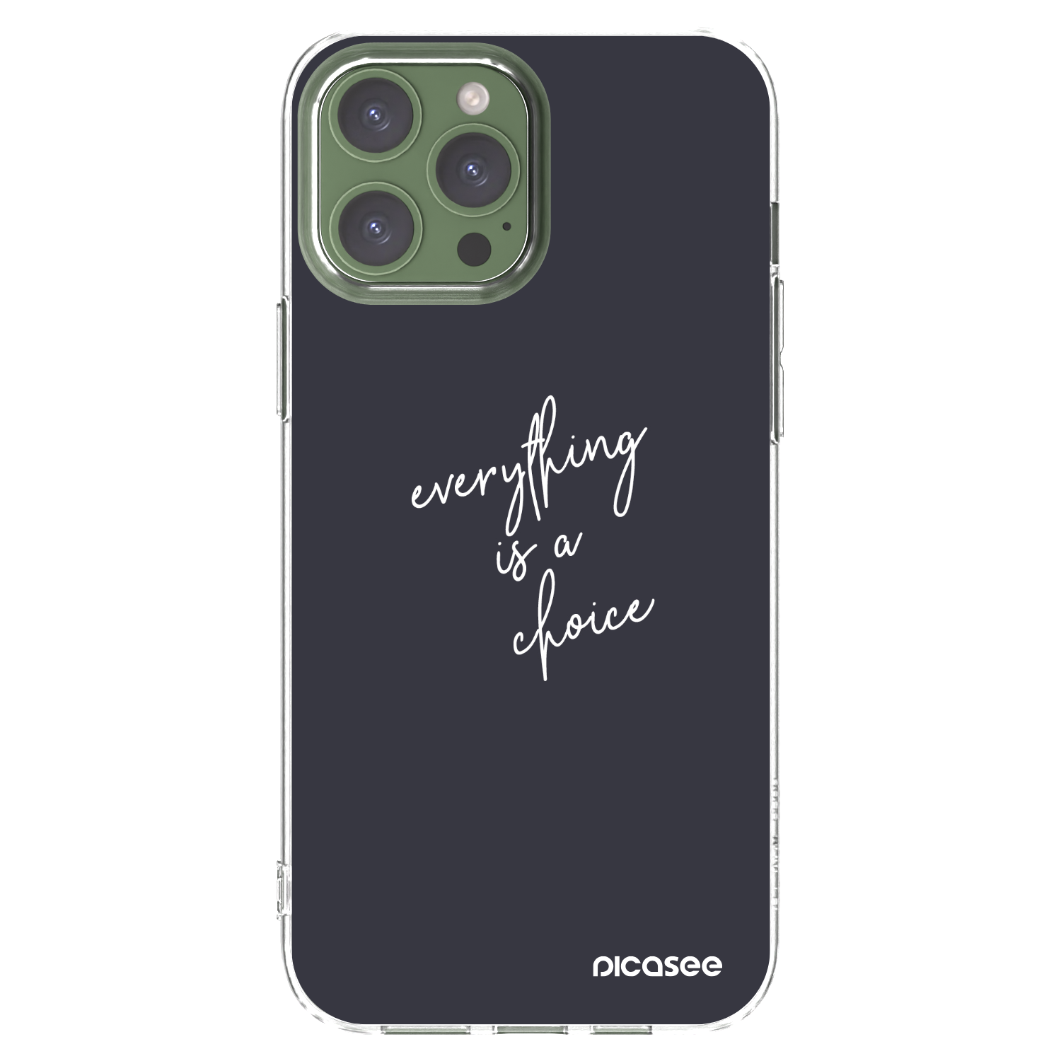 Picasee silikonový průhledný obal pro Apple iPhone 13 Pro Max - Vše je na tobě