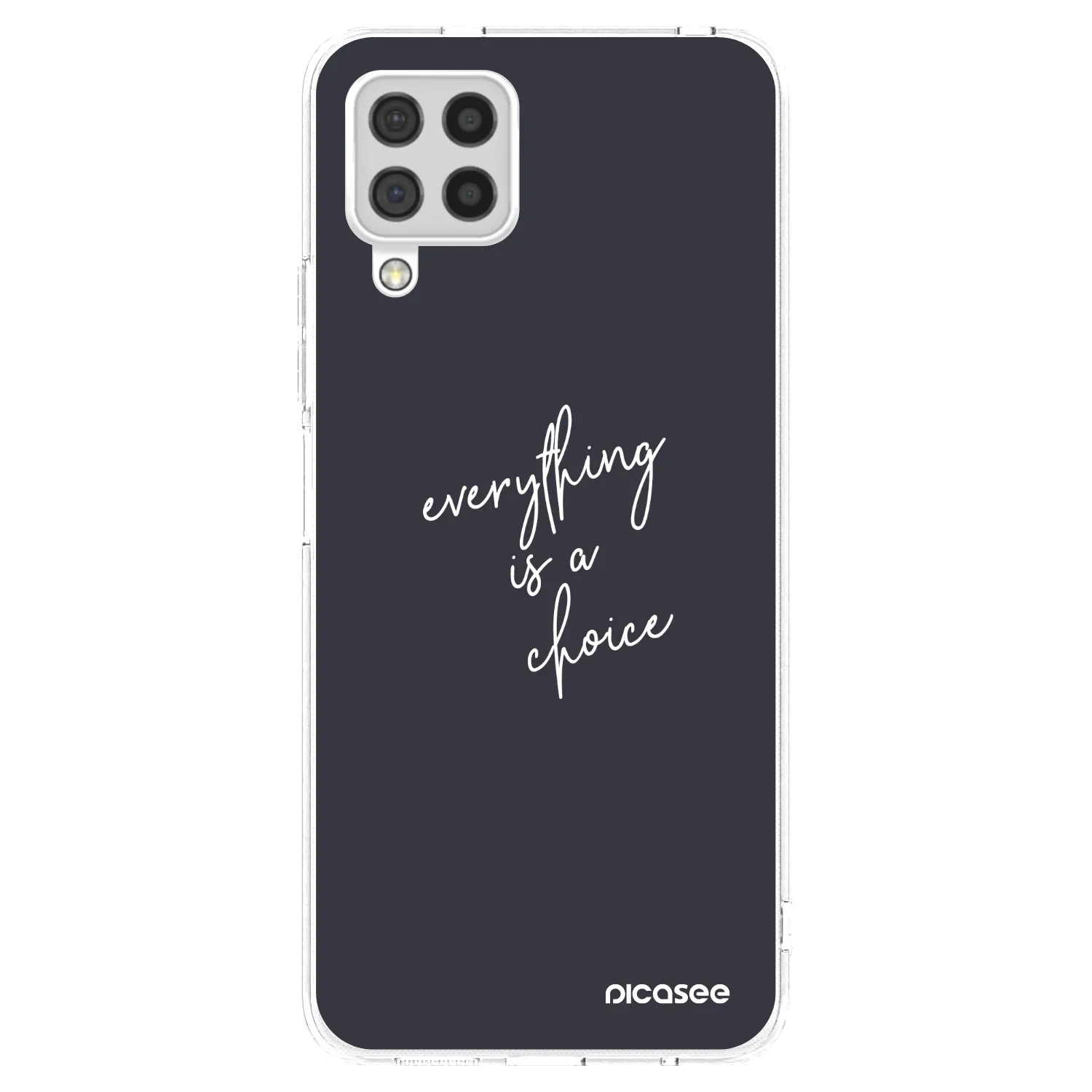 Picasee silikonový průhledný obal pro Samsung Galaxy A22 A225F 4G - Vše je na tobě