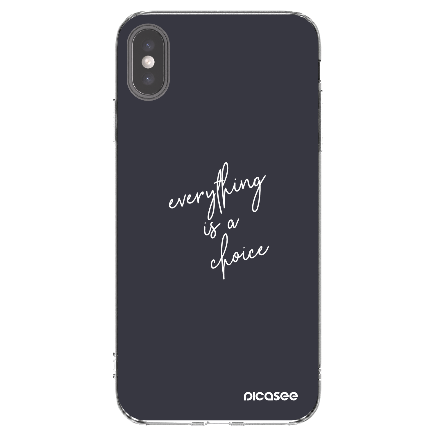 Picasee silikonový průhledný obal pro Apple iPhone XS Max - Vše je na tobě