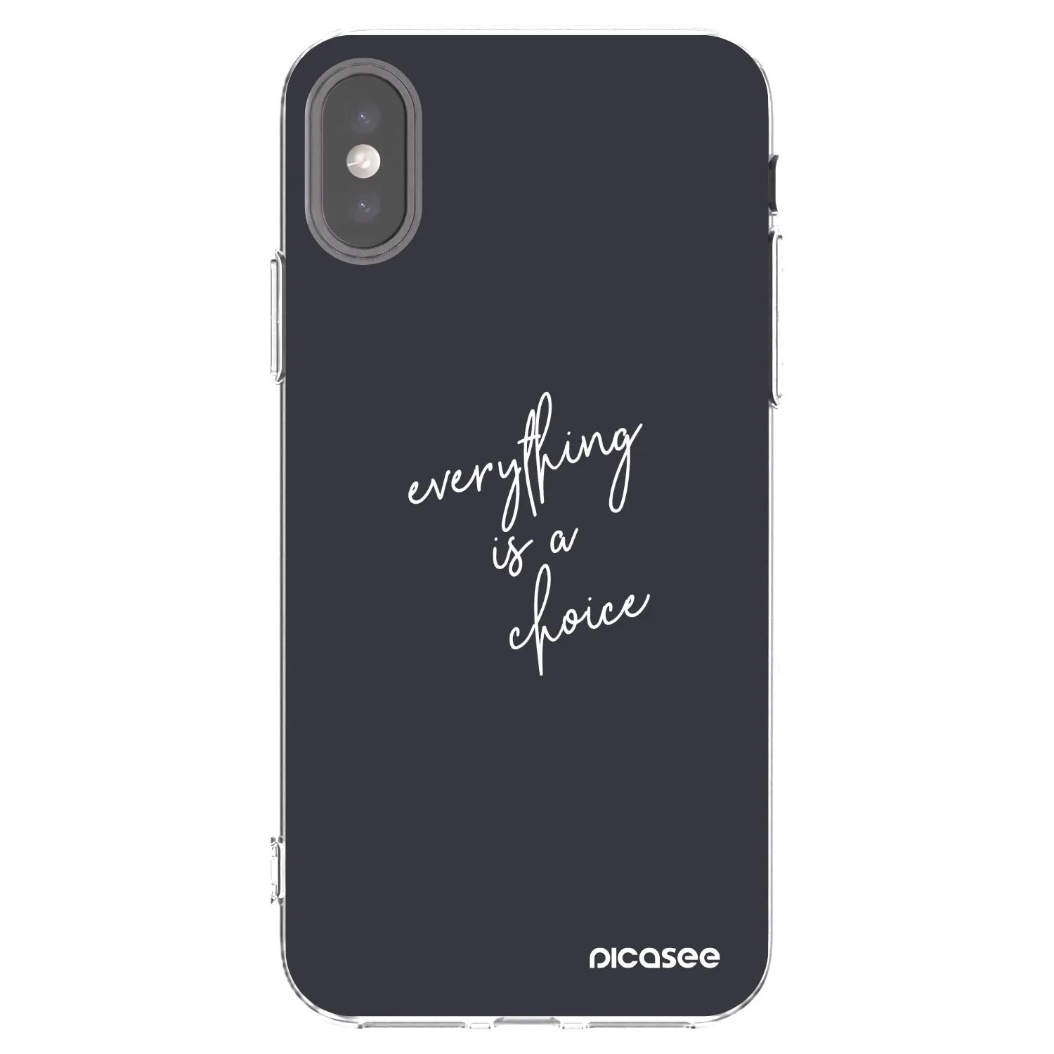 Picasee silikonový průhledný obal pro Apple iPhone X/XS - Vše je na tobě